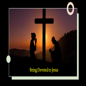 Living in Devotion to Jesus (2 Peter 1:3-11) ~ Charles Fletcher