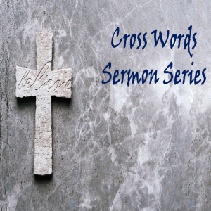 CROSS Words: Conquest (Genesis 3:15 & Revelation 12) ~ Brent Dunbar