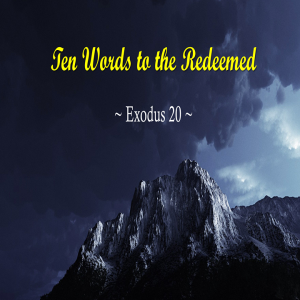 Reverencing the Name (Exodus 20:7) ~ Pastor Brent Dunbar