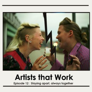 Episode 12: Staying apart, always together
