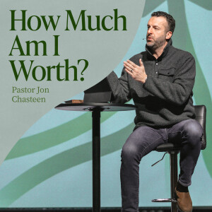 How Much Am I Worth? | Jon Chasteen