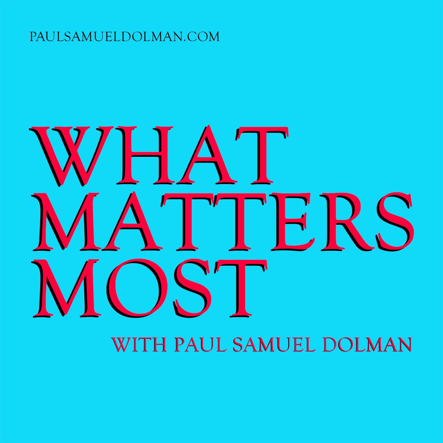 What Matters Most with Paul Dolman - Guest | Kristi Hugstad