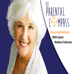 [Video] Bullying (Guest: Barbara Coloroso, Best Selling Author) Episode 4