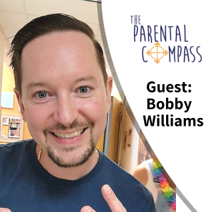 Engaging Your Child in Activities They Love (Guest: Bobby Williams, Guest Host: Nathan Hodge) 100th Episode Celebration!!
