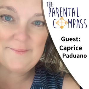 Emotional Development (Guest: Caprice Paduano) Episode 69