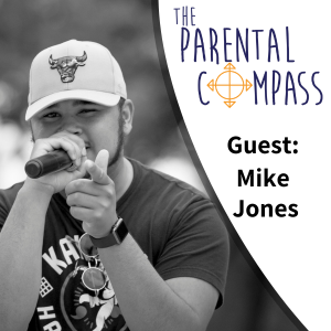 My Experience in Foster Care (Guest: Mike Jones) Episode 71