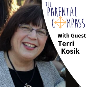 Choosing the Right Childcare (Guest: Terri Kosik) Episode 42