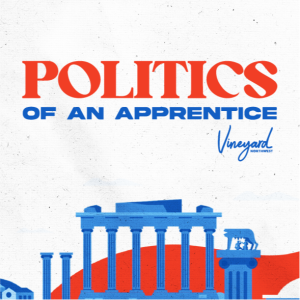 Politics of an Apprentice: Kingdoms of the World vs The Kingdom of God - Jordan Pelphrey