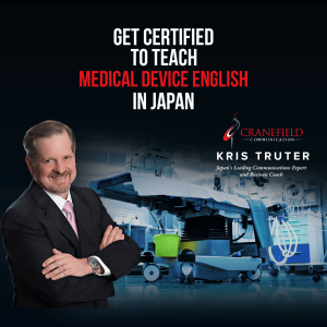 Get Certified to Teach Medical Device English in Japan