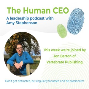The Human CEO Podcast with Jon Barton, Managing Director at Vertebrate Publishing