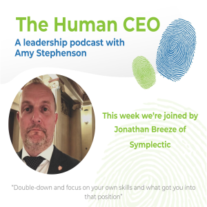 The Human CEO Podcast with Jonathan Breeze, CEO of Symplectic