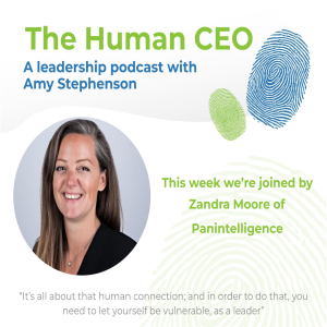 The Human CEO Podcast with Zandra Moore, CEO and Co-founder of Panintelligence