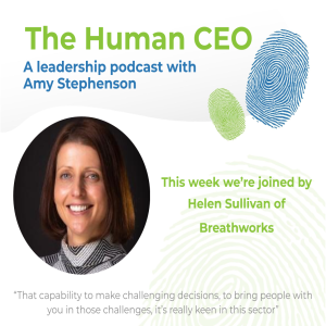 The Human CEO Podcast with Helen Sullivan, CEO of Breathworks