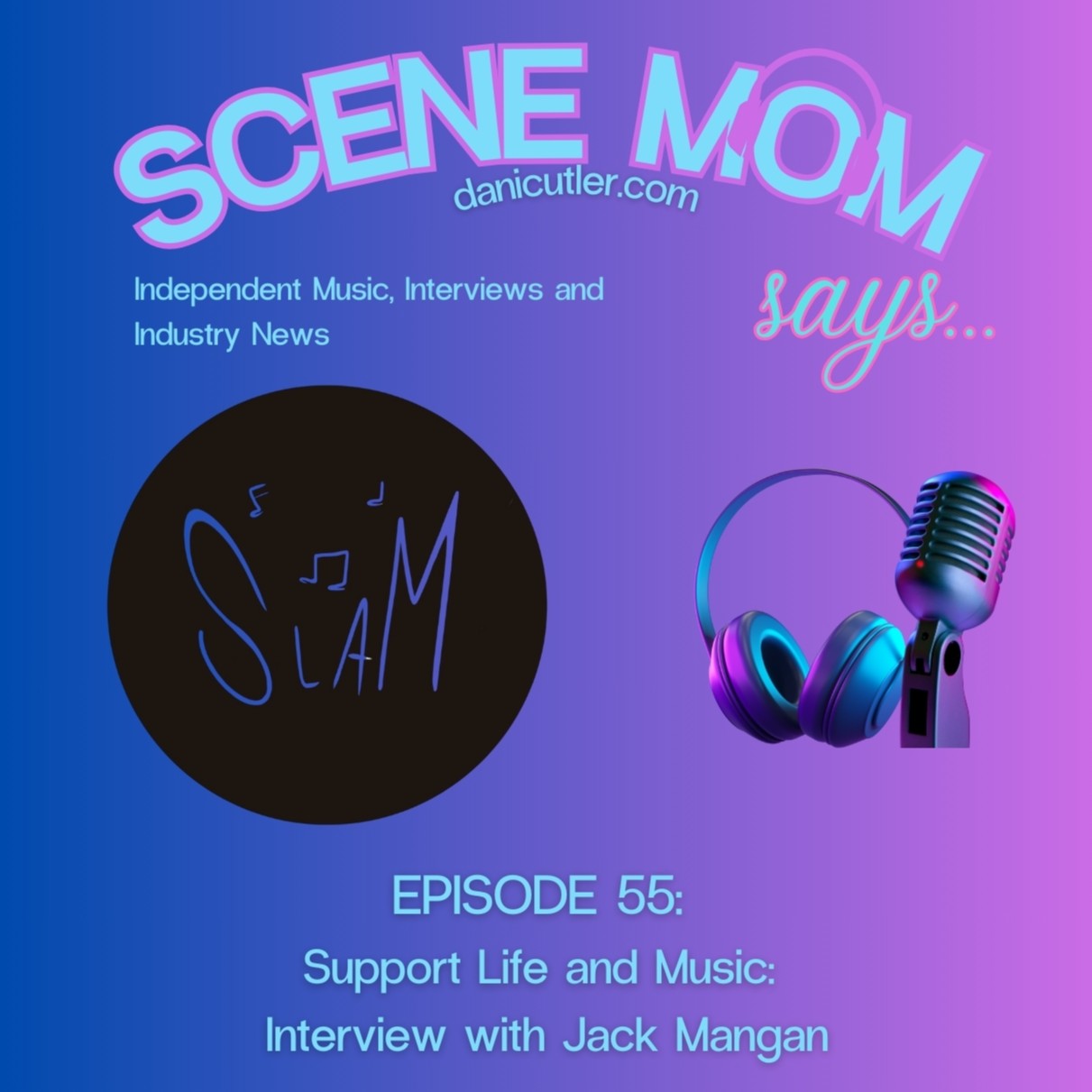 Scene Mom Says