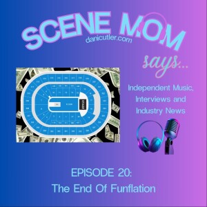Scene Mom Says: The End Of Funflation