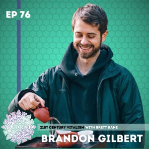 Traditional Chinese Medicine and the Path of Herbalism with Brandon Gilbert