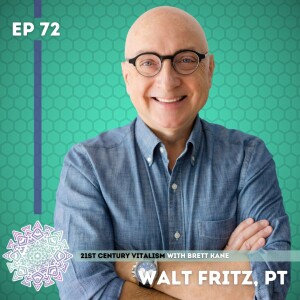 The Healing Properties of a Therapeutic Relationship with Walt Fritz, PT.
