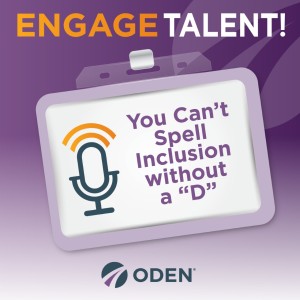 Ep. 1: The Power of Inclusion: The Perspective From Both Business and Government