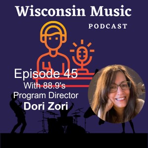 WMP 045: Dori Zori - Radio Roots: Journey from WMSE to 88Nine Radio Milwaukee