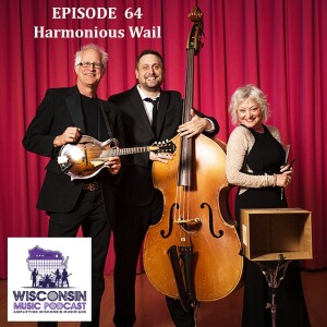 Episode 064: Americana flavored Gypsy Jazz -  Harmonious Wail