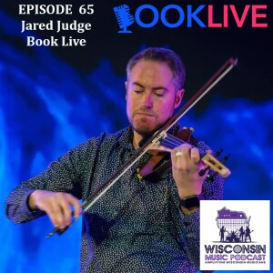 Episode 065: Book Live App Creator, Music Educator, & Entrepreneur - Jared Judge