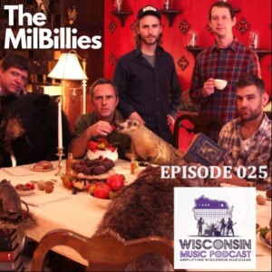 WMP 025: Milwaukee based BlueGrass band, From Stage to Studio: The MilBillies' Journey to a Raw and Real Debut Album