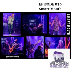 WMP 016: Smart Mouth: Rocking the 2000s with Energy and Hits