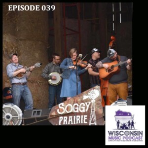 WMP 039: Soggy Prairie: Bluegrass Evolution in the Heart of Wisconsin with Kodey Feiner