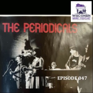 WMP 047: Rhythms of the Road: The Periodicals' Sonic Adventure