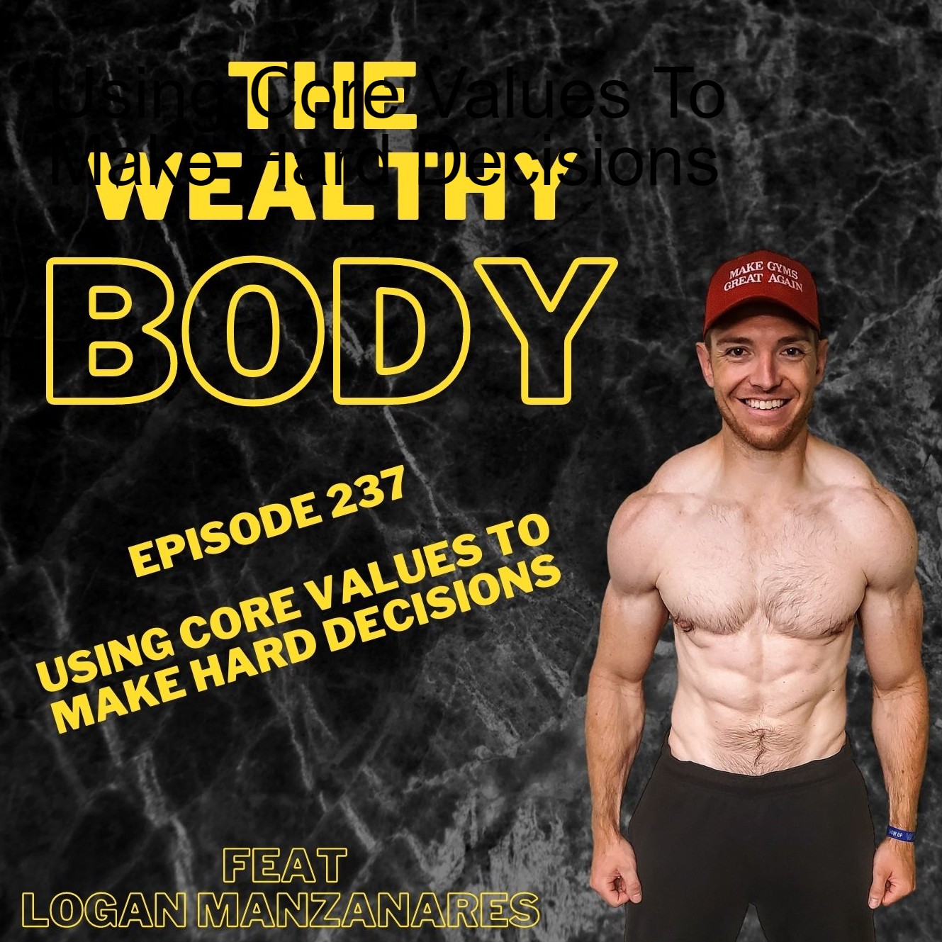 Using Core Values To Make Hard Decisions