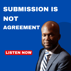 Submission Is Not Agreement | Pastor Seyi Eyitayo- The Christian Dating Coach