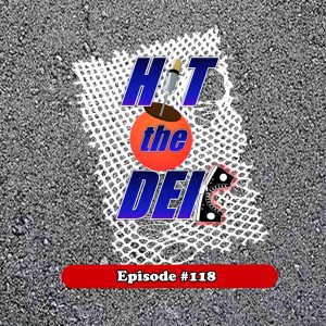 HIT the DEK Episode 118 - Hard Left Tourns