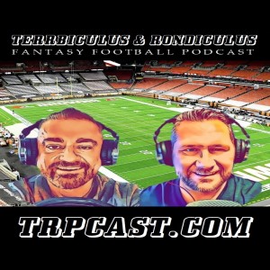 Terrbiculus & Rondiculus Week 15 Fantasy Football Podcast
