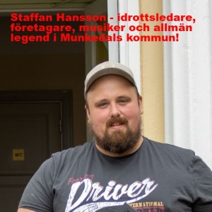 Staffan Hansson - idrottsledare, företagare, musiker och allmän legend i Munkedals kommun!