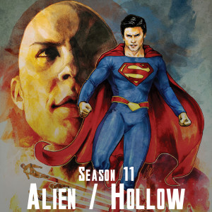 Smallville Special #9 - Season 11, Alien / Hollow