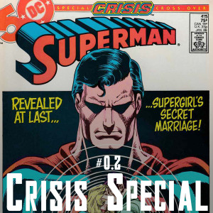 Crisis Special #0.2 - Countdown To Crisis