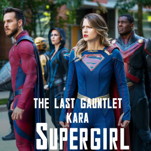 Superman Special #18 - Supergirl (The Last Gauntlet, Kara)