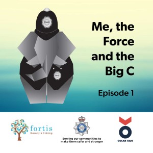 Episode 1 – Me, the Force and the Big C