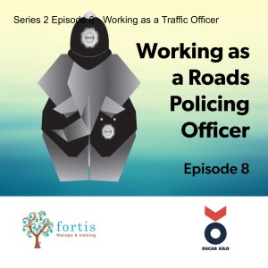 Series 2 Episode 8 - Working as a Traffic Officer