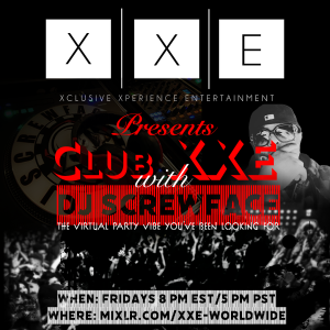 DJ Screwface:  Club XXE 2.12.2021...Ladies Night