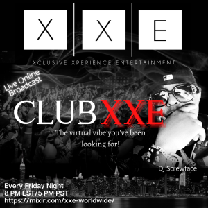 Hip Hop:  Club XXE with DJ Screwface 10.23.2020