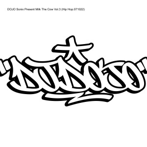 DOJO Sonix Present Milk The Cow Vol.3 (Hip Hop.071022)