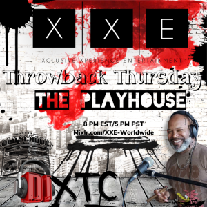 DJ XTC:  Throwback Thursday at The Playhouse