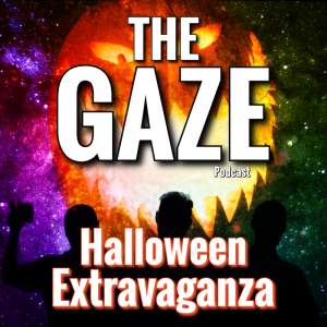 THE GAZE HALLOWEEN EXTRAVAGANZA