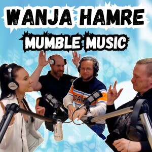 Episode 103 Mental Helse, Musikk og samarbeid - Mumble Music og Wanja Hamre -