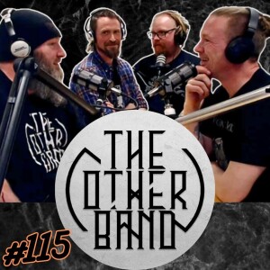 EPISODE 115 The Other Band