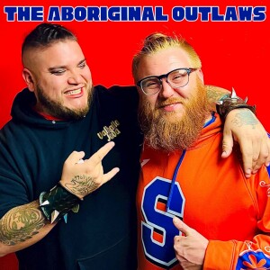 The Aboriginal Outlaws Present: Not Allowed In Public