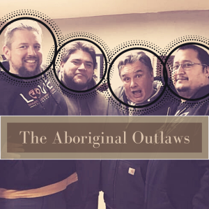 Aboriginal Outlaws Present: You Mean Up The Poop Shoot?