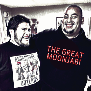 Aboriginal Outlaws Present: The Great MOONJABI!