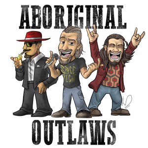 Aboriginal Outlaws present Pussy and Potatoes